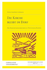 Die Kirche bleibt im Dorf - Heinz-Joachim Lohmann - E-Book