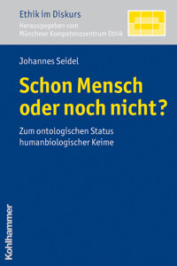Schon Mensch oder noch nicht? - Johannes Seidel - E-Book