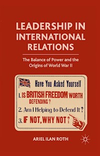 Leadership in International Relations - A. Roth - E-Book