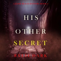 His Other Secret (A Jessie Reach Mystery—Book Three) - Rylie Dark - Hörbuch