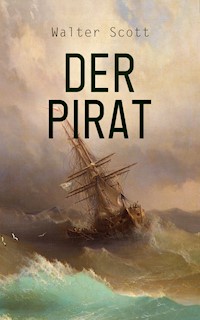 Der Pirat - Walter Scott - E-Book