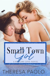 Small Town Girl - Theresa Paolo - E-Book