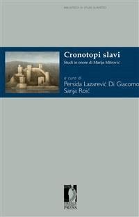 Cronotopi slavi - Lazarević, Di Giacomo, Persida - E-Book