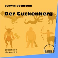 Der Guckenberg - Ludwig Bechstein - Hörbuch
