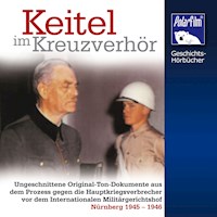 Keitel im Kreuzverhör - Karl Höffkes - Hörbuch