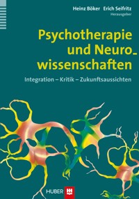 Psychotherapie und Neurowissenschaften -  - E-Book