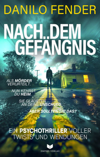 Nach dem Gefängnis - Danilo Fender - E-Book