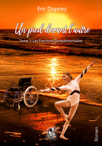 Un pied devant l'autre - Tome 1 - Éric Dupriez - E-Book