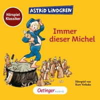 Immer dieser Michel. Hörspielklassiker - Astrid Lindgren - Hörbuch