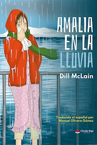 Amalia en la lluvia - Dill McLain - E-Book
