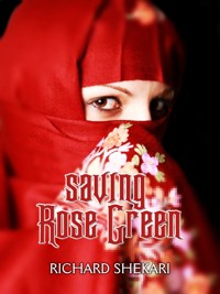 Saving Rose Green - Richard Shekari - E-Book