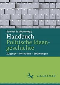 Handbuch Politische Ideengeschichte -  - E-Book
