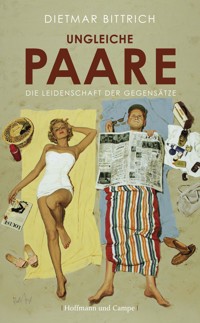 Ungleiche Paare - Dietmar Bittrich - E-Book + Hörbuch