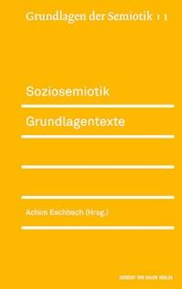 Soziosemiotik -  - E-Book