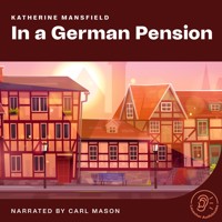 In a German Pension - Katherine Mansfield - Hörbuch