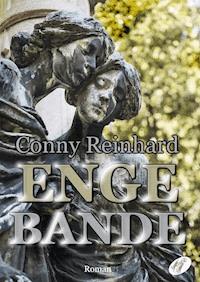 Enge Bande - Conny Reinhard - E-Book