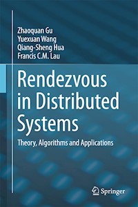 Rendezvous in Distributed Systems - Zhaoquan Gu - E-Book
