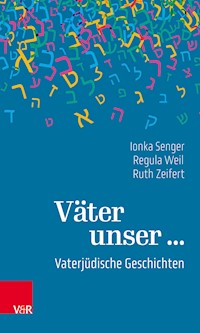 Väter unser ... - Ionka Senger - E-Book