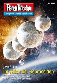Perry Rhodan 2910: Im Reich der Soprassiden - Uwe Anton - E-Book + Hörbuch