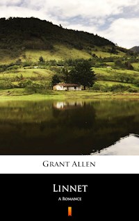 Linnet - Grant Allen - E-Book