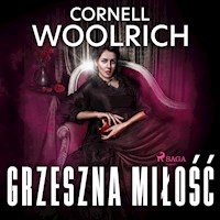Grzeszna miłość - Cornell Woolrich - Hörbuch