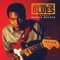 Chasing the Blues - Dennis Walker - Hörbuch