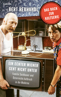 Ein echter Wiener geht nicht unter - Bert Rebhandl - E-Book