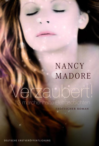 Verzaubert! - Nancy Madore - E-Book