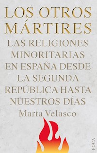 Los otros mártires - Marta Velasco Contreras - E-Book