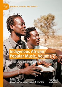 Indigenous African Popular Music, Volume 2 -  - E-Book