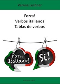 Forza! Verbos italianos - Verena Lechner - E-Book