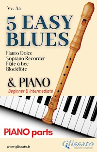 5 Easy Blues - Soprano Recorder & Piano (piano parts) - Ferdinand "Jelly Roll" Morton - E-Book
