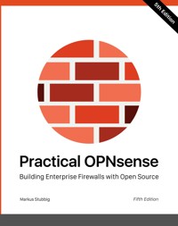 Practical OPNsense - Markus Stubbig - E-Book
