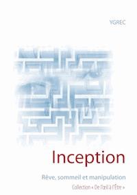 Inception - Ygrec - E-Book