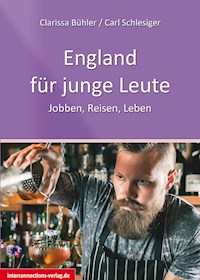 England für Junge Leute - Clarissa Bühler - E-Book