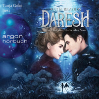 Das Land der flüsternden Seen - Daresh, Band 3 (Ungekürzte Lesung) - Katja Brandis - Hörbuch