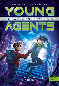 Young Agents – New Generation (Band 3) – Im Visier der Hacker - Andreas Schlüter - E-Book