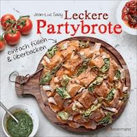 Leckere Partybrote - Jean-Luc Sady - E-Book