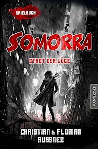Somorra - Stadt der Lüge: Ein Fantasy-Spielbuch - Christian Sussner - E-Book