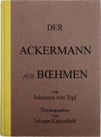 Der Ackermann aus Böhmen - Tepl, Johannes von - kostenlos E-Book