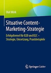 Situative Content-Marketing-Strategie - Olaf Mörk - E-Book
