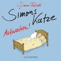 Simons Katze - Aufwachen! - Simon Tofield - E-Book
