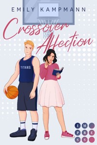 Crossover Affection - Emily Kampmann - E-Book