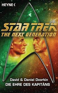 Star Trek - The Next Generation: Die Ehre des Captain - David Dvorkin - E-Book