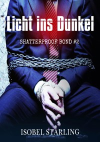 Licht ins Dunkel - Isobel Starling - E-Book