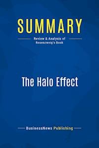 Summary: The Halo Effect - BusinessNews Publishing - E-Book
