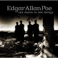 Edgar Allan Poe, Folge 28: Der Mann in der Menge - Edgar Allan Poe - Hörbuch