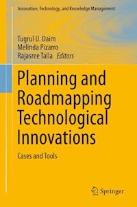 Planning and Roadmapping Technological Innovations -  - E-Book