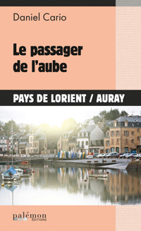 Le passager de l'aube - Daniel Cario - E-Book