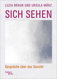 Sich sehen - Luzia Braun - E-Book